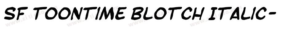 SF Toontime Blotch Italic字体转换